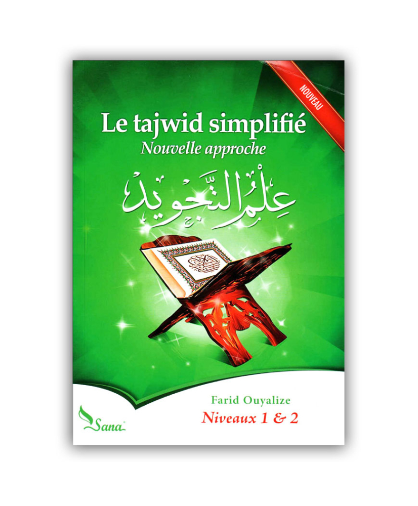 le-tajwid-simplifie-nouvelle-approche-niveaux-1-2-de-farid-ouyalize-edition-2023-sana