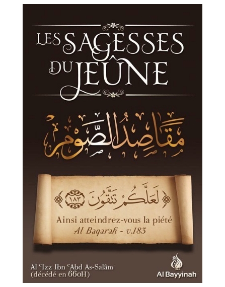 Les sagesses du Jeûne (Sawm) - Al Bayyinah