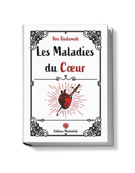 Les Maladies du Cœur - Edition MuslimLife