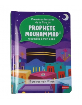 Premières histoires de la Sîra du Prophète Mouhammad (2-4 ans, pages cartonnées)