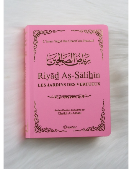 Riyâd As-Sâlihîn - Le Jardin des Vertueux (Le Riad en format de poche couleur Rose clair