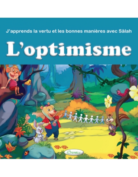 J'apprends la vertu et les bonnes manières avec Sâlah : L'optimisme