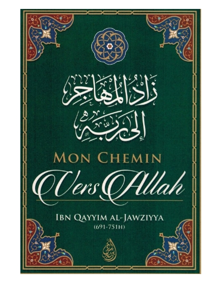 mon-chemin-vers-allah-de-ibn-qayyim-al-jawziyya-ibn-badis