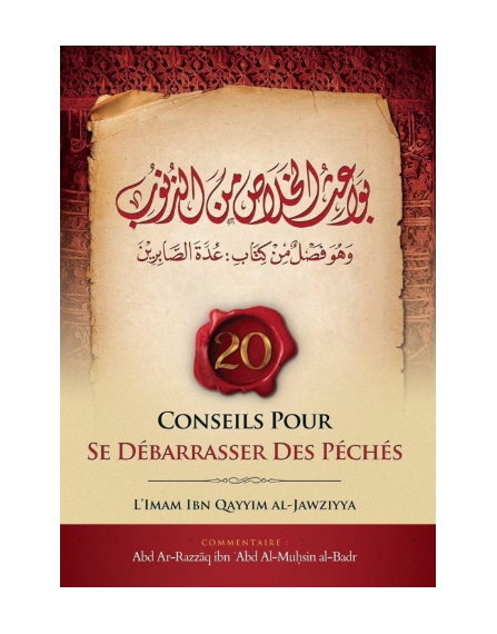 20 Conseils Pour Se Débarrasser Des Péchés (بواعث الخلاص من الذنوب), Bilingue (Fr/Ar)