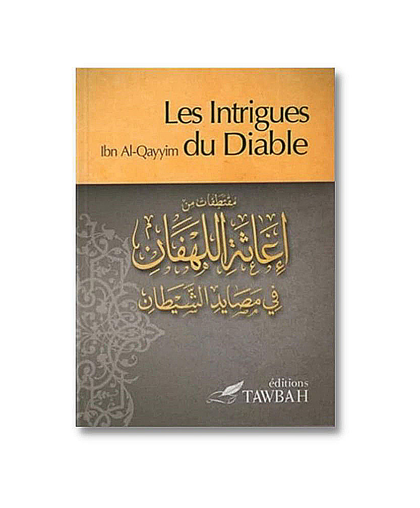 Les-Intrigues-du-Diable-Ibn-al-Qayyim-Edition-TAWBAH