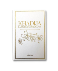 Khadija-La-Mère-Des Croyants-Editions-Al-Imam