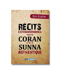 Recits-extraordinaires-tires-du-Coran-et-de-la-Sunna-authentique-ibn-kathir