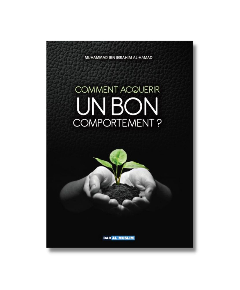 comment-acquerir-bon-comportement-daralmuslim