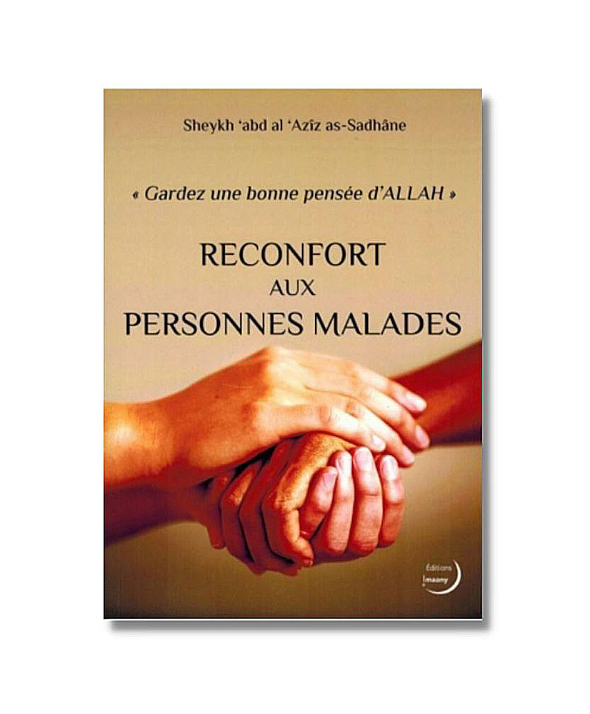Réconfort-Aux-Personnes-Malades-Editions-Imaany-SHAYKH-AS-SADHANE